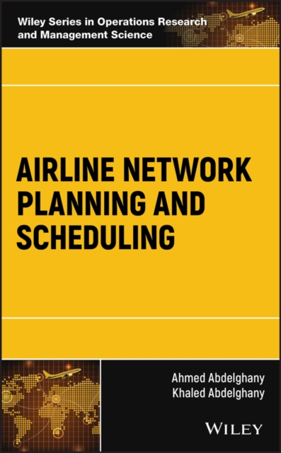 Airline Network Planning and Scheduling, Hardback Book