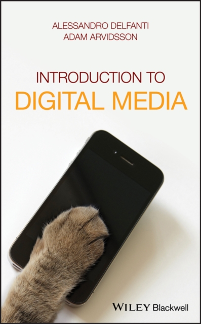 Introduction to Digital Media, Hardback Book