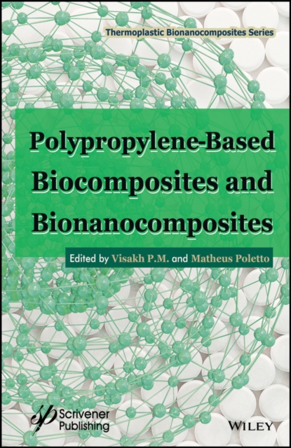 Polypropylene-Based Biocomposites and Bionanocomposites, EPUB eBook