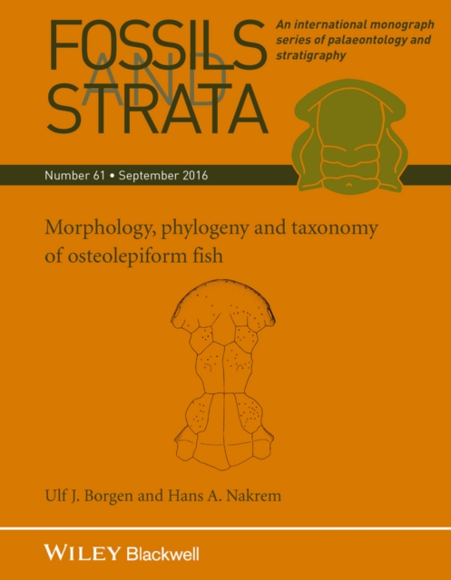 Morphology, Phylogeny and Taxonomy of Osteolepiform Fish, Paperback / softback Book