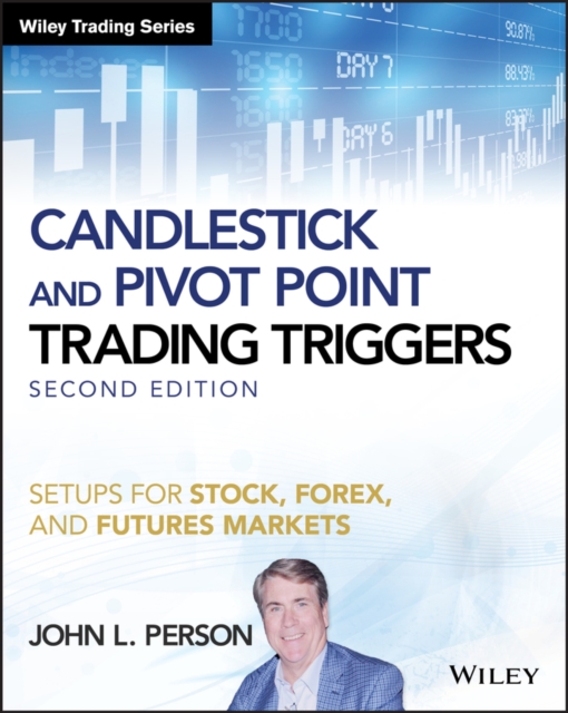 Candlestick and Pivot Point Trading Triggers : Setups for Stock, Forex, and Futures Markets, PDF eBook