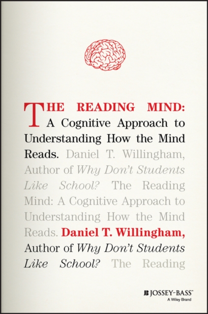 The Reading Mind : A Cognitive Approach to Understanding How the Mind Reads, EPUB eBook