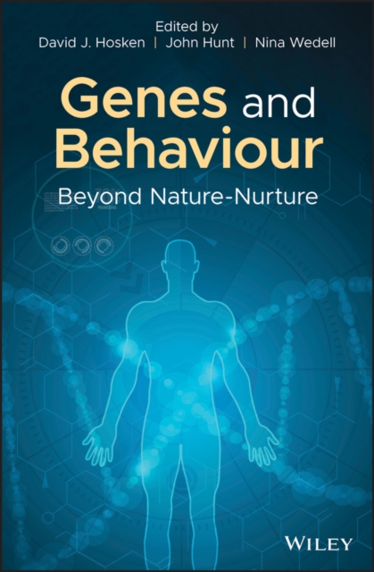 Genes and Behaviour : Beyond Nature-Nurture, Hardback Book
