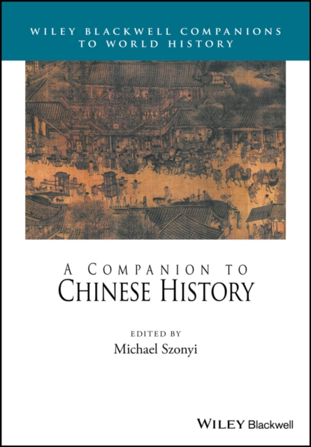 A Companion to Chinese History, Paperback / softback Book