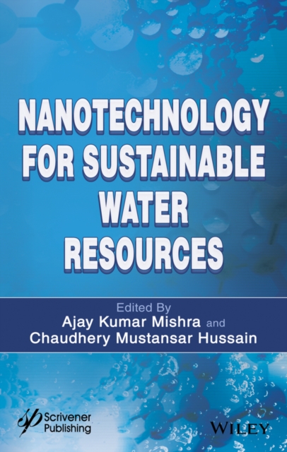 Nanotechnology for Sustainable Water Resources, Hardback Book