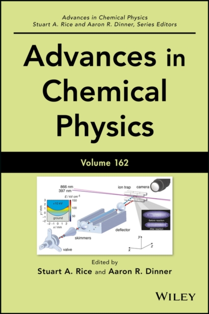 Advances in Chemical Physics, Volume 162, Hardback Book