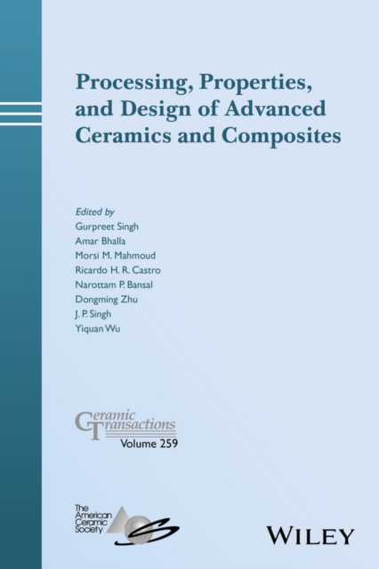 Processing, Properties, and Design of Advanced Ceramics and Composites, EPUB eBook