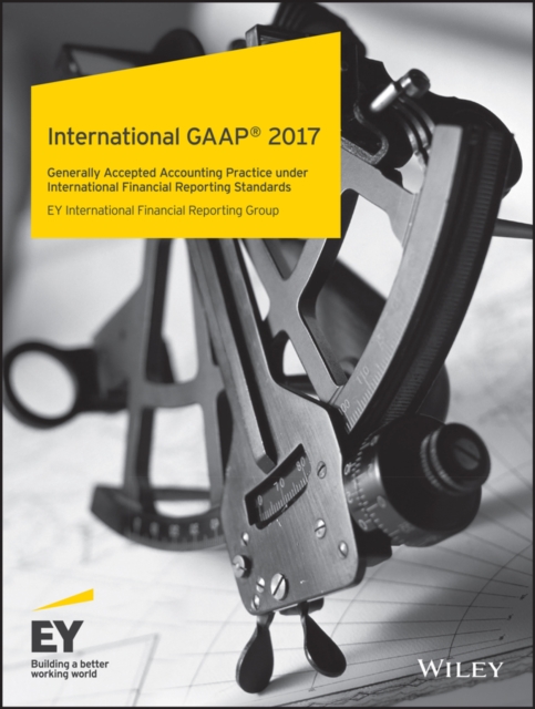 International GAAP 2017 : Generally Accepted Accounting Practice under International Financial Reporting Standards, EPUB eBook
