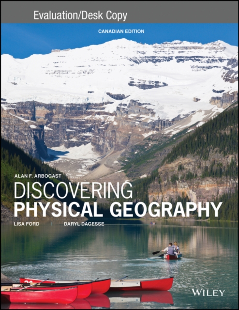 Discovering Physical Geography, Canadian Edition Evaluation Copy, Paperback / softback Book