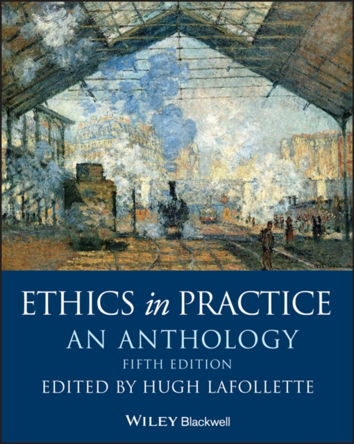 Ethics in Practice : An Anthology, PDF eBook