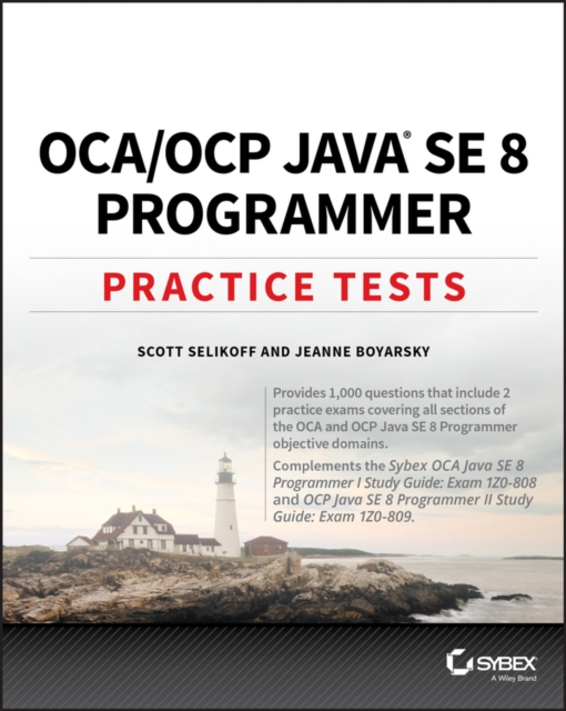 OCA / OCP Java SE 8 Programmer Practice Tests, Paperback / softback Book