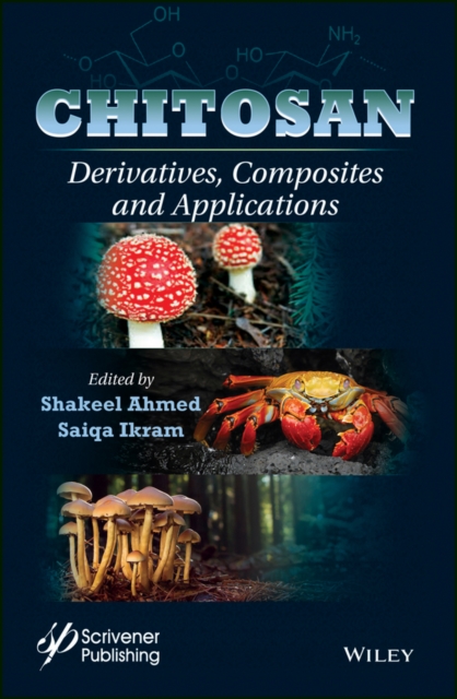Chitosan : Derivatives, Composites and Applications, PDF eBook