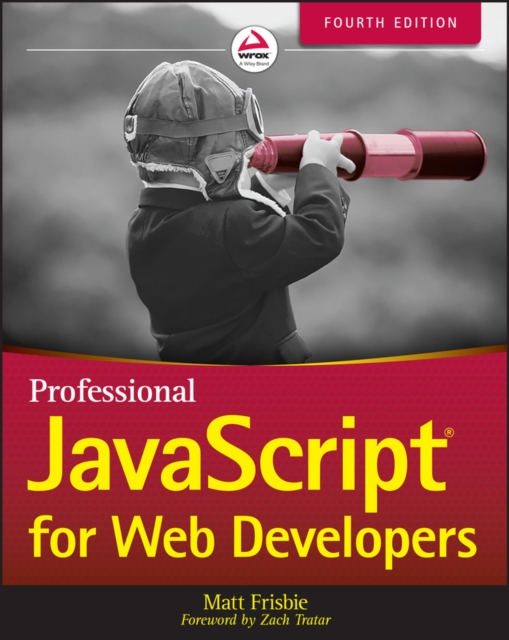 Professional JavaScript for Web Developers, Paperback / softback Book