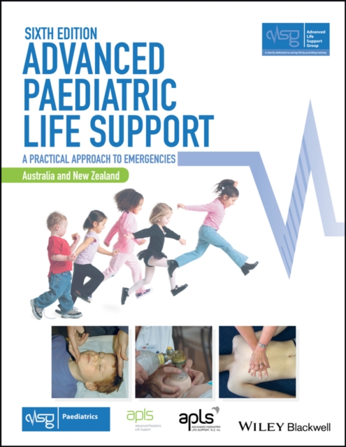 Advanced Paediatric Life Support, Australia and New Zealand : A Practical Approach to Emergencies, EPUB eBook