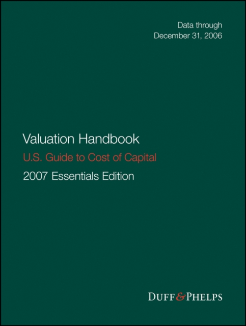 Valuation Handbook - U.S. Guide to Cost of Capital, Hardback Book