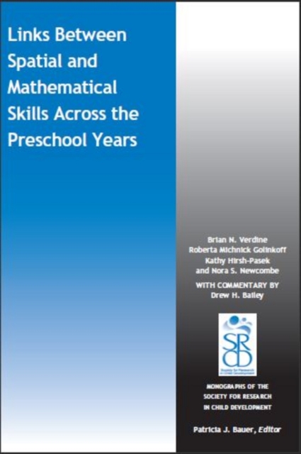 Link between Spatial and Mathematical Skills across the Preschool Years, Paperback / softback Book
