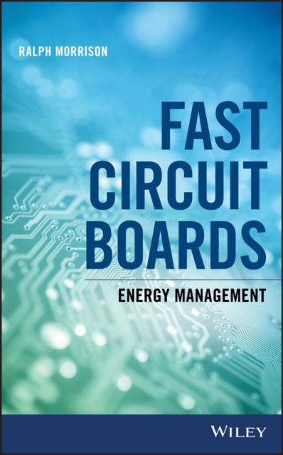Fast Circuit Boards : Energy Management, Hardback Book