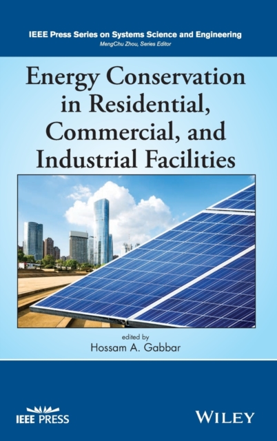 Energy Conservation in Residential, Commercial, and Industrial Facilities, Hardback Book