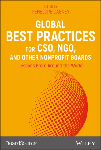 Global Best Practices for CSO, NGO, and Other Nonprofit Boards : Lessons From Around the World, PDF eBook