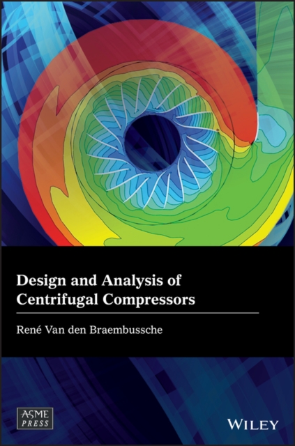 Design and Analysis of Centrifugal Compressors, Hardback Book