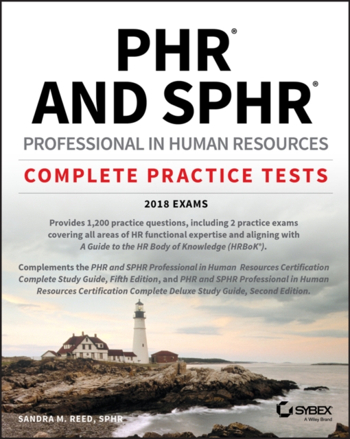 PHR and SPHR Professional in Human Resources Certification Complete Practice Tests : 2018 Exams, EPUB eBook