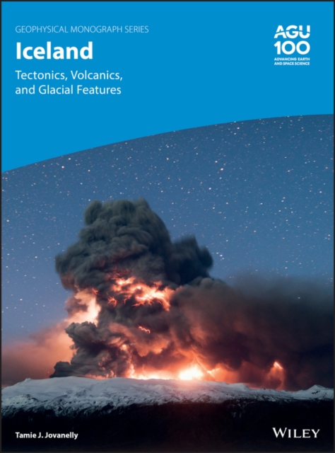 Iceland : Tectonics, Volcanics, and Glacial Features, Hardback Book