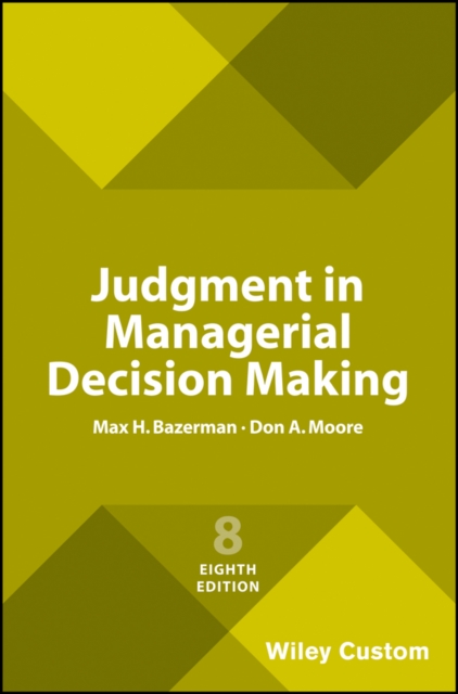 Judgment in Managerial Decision Making, Paperback / softback Book