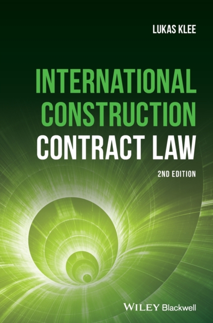 International Construction Contract Law, Hardback Book