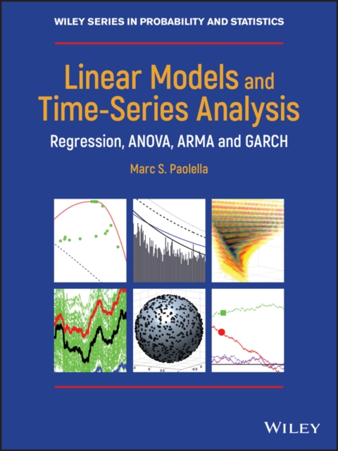 Linear Models and Time-Series Analysis : Regression, ANOVA, ARMA and GARCH, PDF eBook