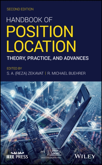 Handbook of Position Location : Theory, Practice, and Advances, Hardback Book