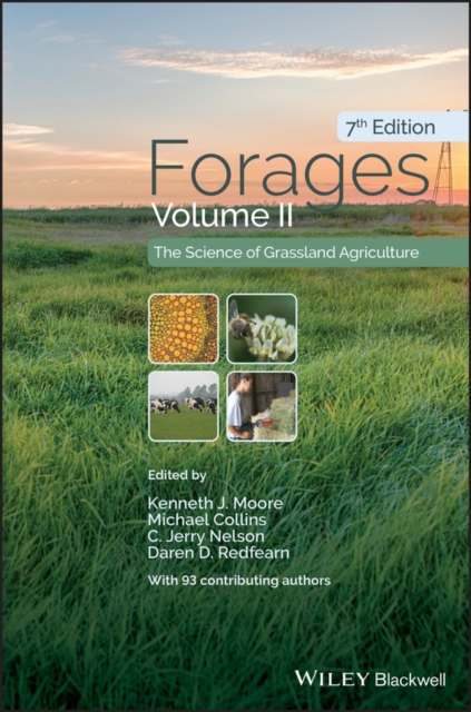 Forages, Volume 2 : The Science of Grassland Agriculture, Hardback Book