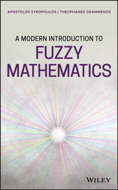 A Modern Introduction to Fuzzy Mathematics, EPUB eBook
