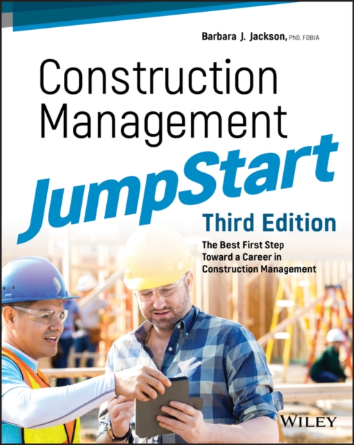 Construction Management JumpStart : The Best First Step Toward a Career in Construction Management, Paperback / softback Book
