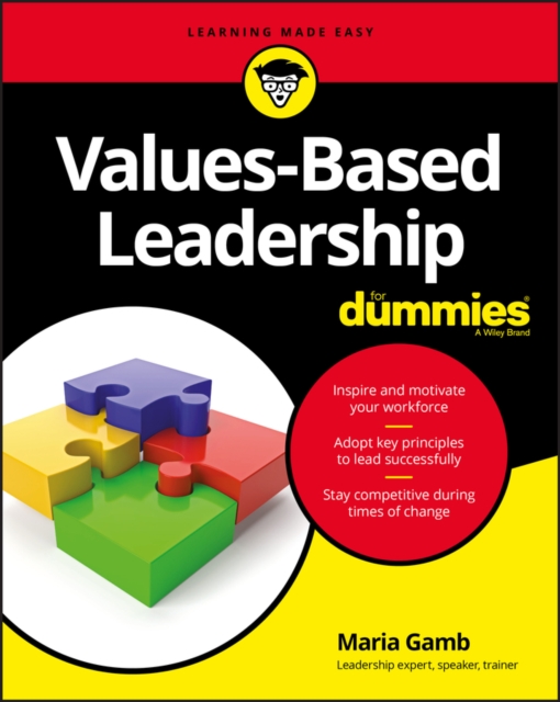 Values-Based Leadership For Dummies, Paperback / softback Book