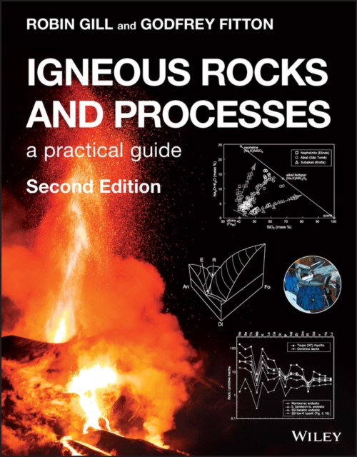 Igneous Rocks and Processes : A Practical Guide, PDF eBook