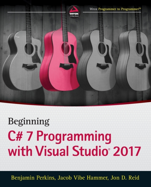 Beginning C# 7 Programming with Visual Studio 2017, Paperback / softback Book