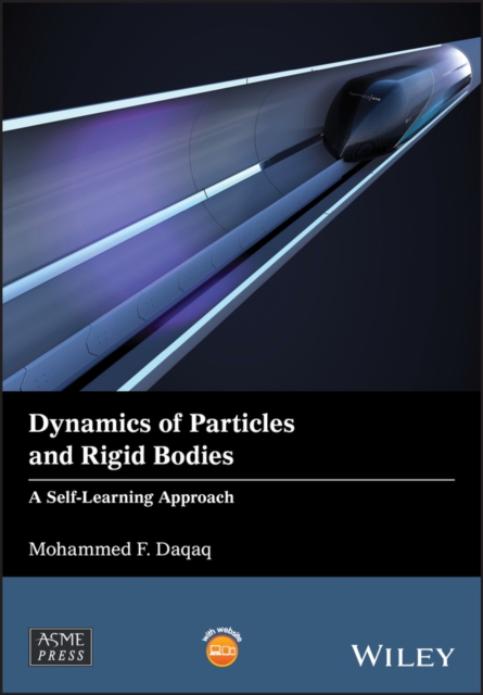 Dynamics of Particles and Rigid Bodies : A Self-Learning Approach, Paperback / softback Book