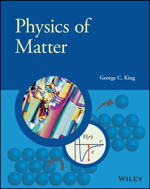 Physics of Matter, Paperback / softback Book