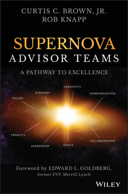 Supernova Advisor Teams : A Pathway to Excellence, Hardback Book