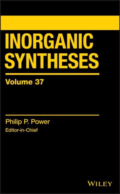 Inorganic Syntheses, Volume 37, Hardback Book