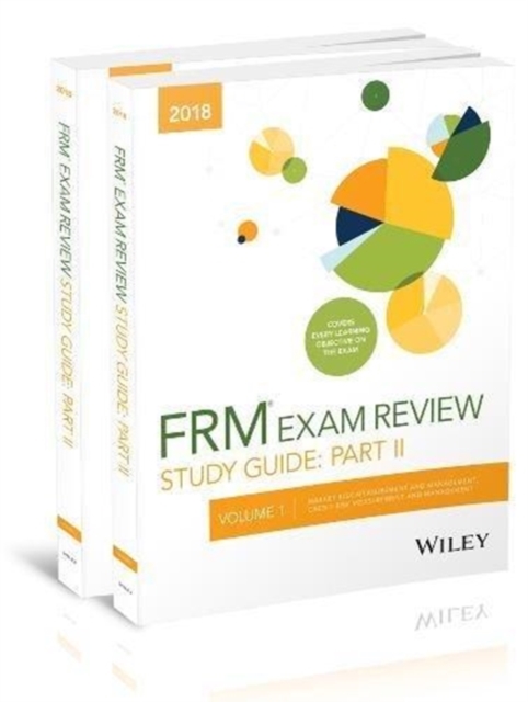 Wiley Study Guide for 2018 Part II FRM Exam : Complete Set, Paperback / softback Book