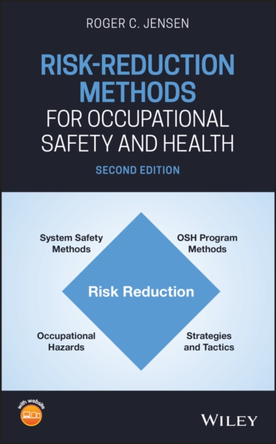 Risk-Reduction Methods for Occupational Safety and Health, Hardback Book