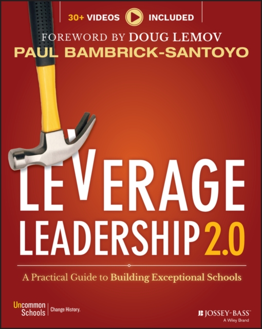 Leverage Leadership 2.0 : A Practical Guide to Building Exceptional Schools, EPUB eBook