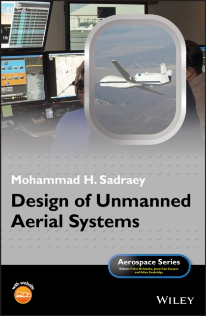 Design of Unmanned Aerial Systems, Hardback Book