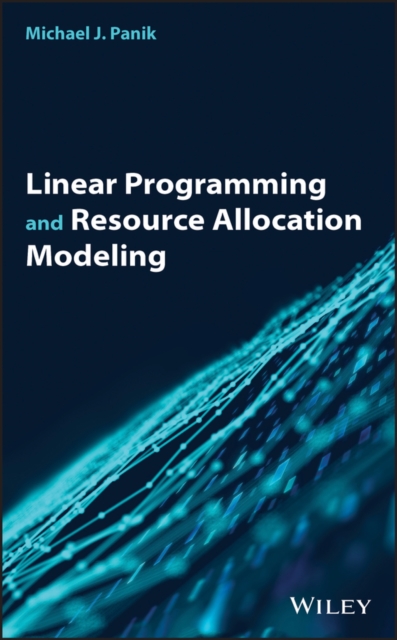 Linear Programming and Resource Allocation Modeling, Hardback Book