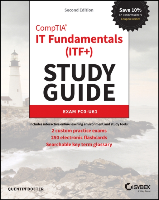 CompTIA IT Fundamentals (ITF+) Study Guide : Exam FC0-U61, EPUB eBook