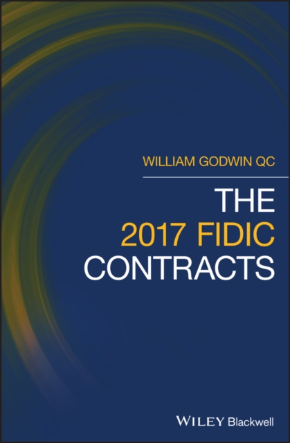The 2017 FIDIC Contracts, Hardback Book