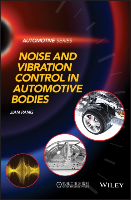 Noise and Vibration Control in Automotive Bodies, PDF eBook