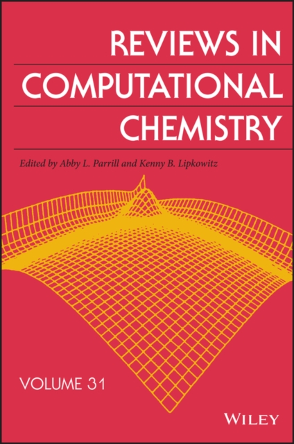 Reviews in Computational Chemistry, Volume 31, Hardback Book