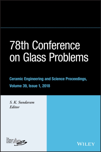 78th Conference on Glass Problems, PDF eBook